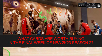 What cards are worth buying in the final week of NBA 2K23 Season 2?