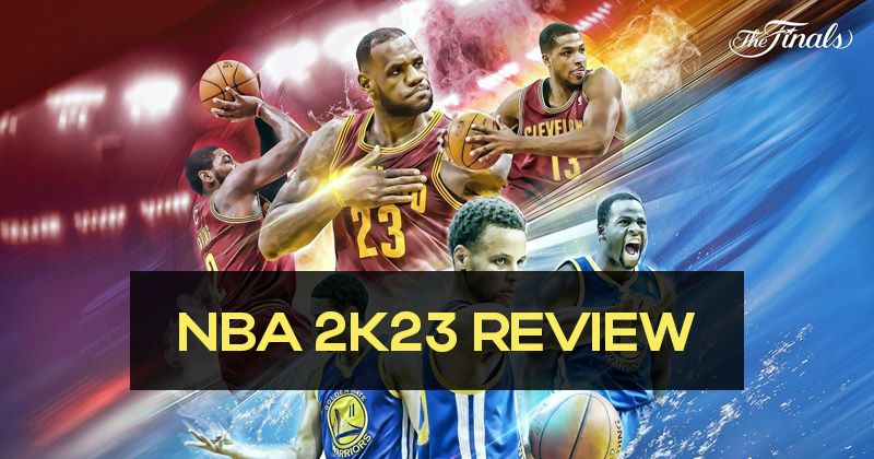 NBA 2K23: How to review this season