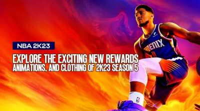 Explore the Exciting New Rewards, Animations, and Clothing of 2K23 Season 5