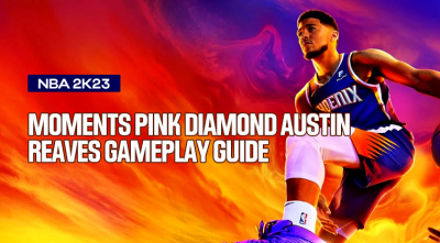NBA 2K23 MyTEAM: Moments Pink Diamond Austin Reaves Gameplay Guide